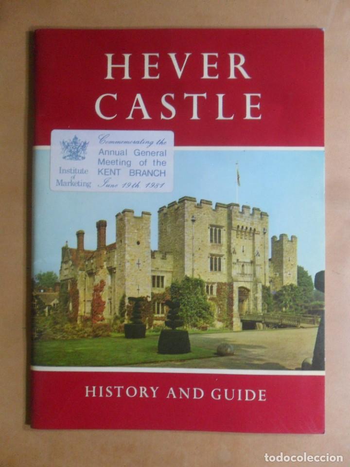Libros: HEVER CASTLE, HISTORY AND GUIDE - ** EN INGLES - Foto 1