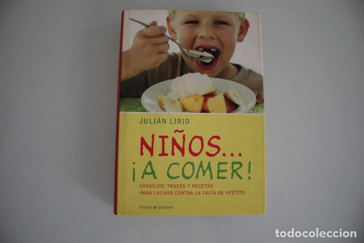 Libros: NI&Ntilde;OS A COMER JULIAN LIRIO - Foto 1