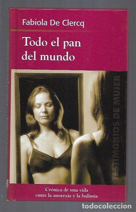 Libros: TODO EL PAN DEL MUNDO - CLERCQ, FABIOLA DE - Foto 3