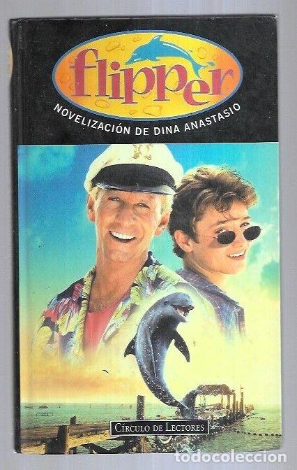 Libros: FLIPPER - ANASTASIO, DINA (NOVELIZACION) - Foto 4