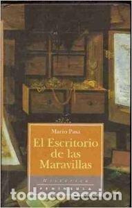 Libros: El escritorio de las maravillas - Pasa, Mario