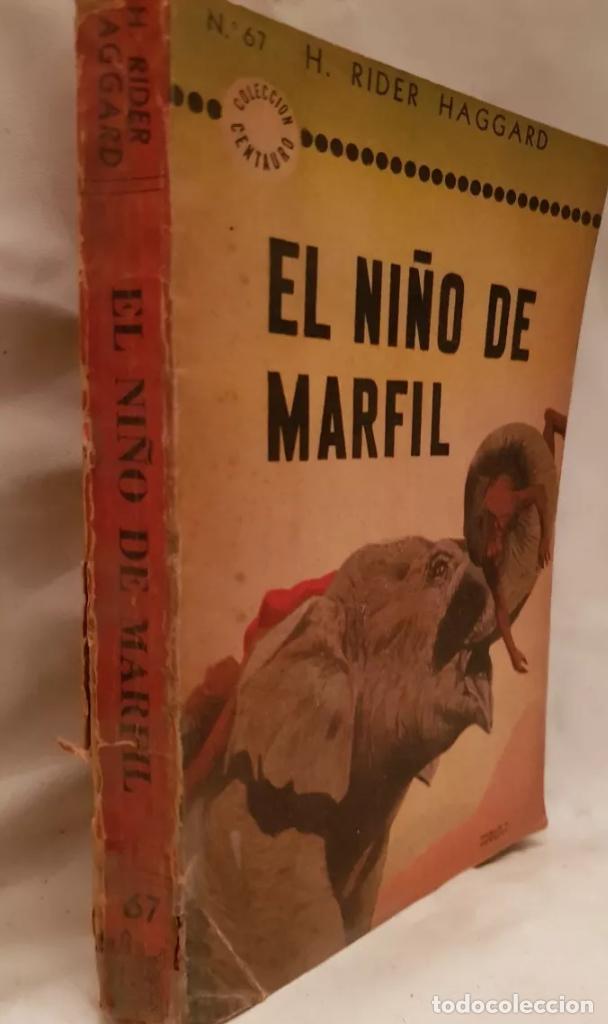 Libros: Rider Haggard El Ni&ntilde;o de Marfil - Foto 1