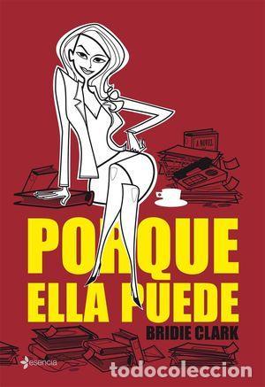 Libros: PORQUE ELLA PUEDE - BRIDIE CLARK - Foto 1