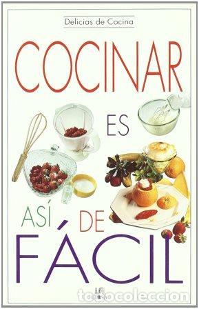 Libros: COCINAR ES ASI DE FACIL - CARLOS GRIXALBA - Foto 1