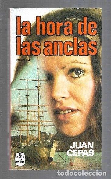 Libros: HORA DE LAS ANCLAS - LA - CEPAS, JUAN - Foto 3