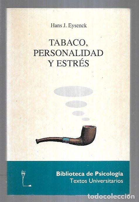 Libros: TABACO, PERSONALIDAD Y ESTRES - EYSENCK, HANS J. - Foto 3