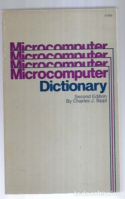 Libros: MICROCOMPUTER DICTIONARY - SIPPI, CHARLES J. - Foto 3
