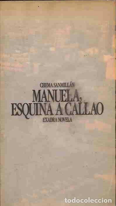 Libros: MANUELA, ESQUINA A CALLAO - SANMILLAN, CHEMA - Foto 1