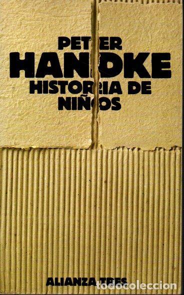 Libros: HISTORIA DE NI&Ntilde;OS. - HANDKE, Peter. - Foto 1
