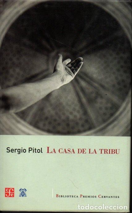 Libros: LA CASA DE LA TRIBU. - PITOL, Sergio. - Foto 1