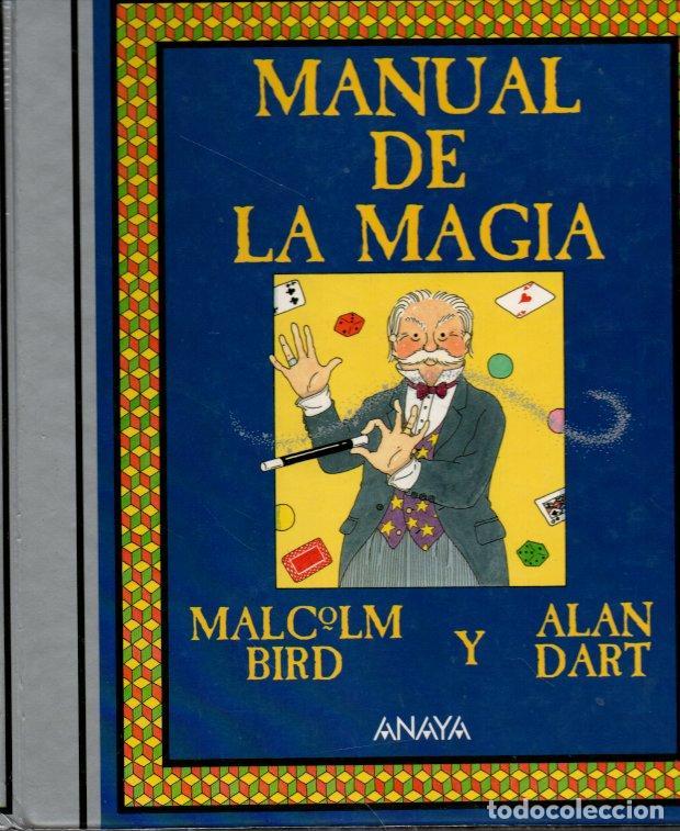 Libros: MANUAL DE LA MAGIA. - BIRD, Malcolm. DART, Alan. - Foto 1