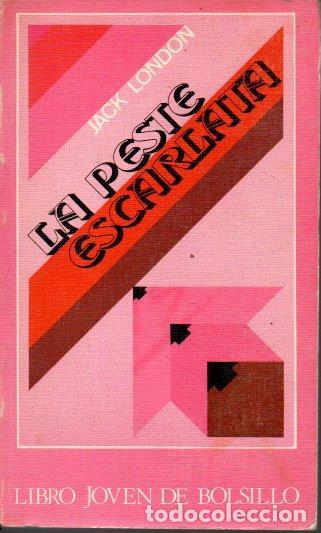 Libros: LA PESTE ESCARLATA. - LONDON, Jack. - Foto 1