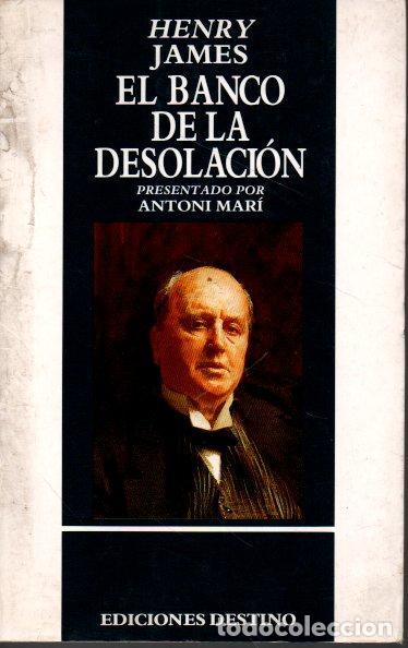 Libros: EL BANCO DE LA DESOLACION. - JAMES, Henry. - Foto 1