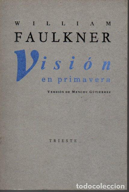 Libros: VISION EN PRIMAVERA. - FAULKNER, William. - Foto 1