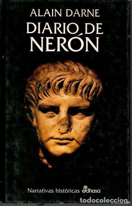 Libros: DIARIO DE NERON. - DARNE, Alain. - Foto 1