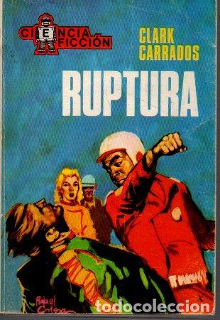 Libros: RUPTURA. - CARRADOS, Clark. - Foto 1