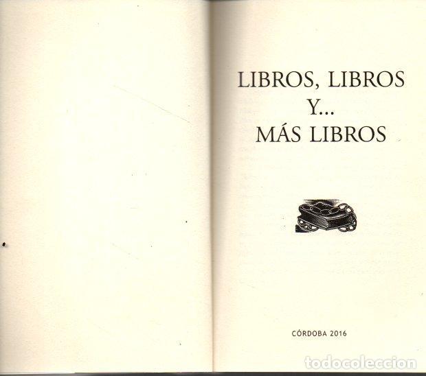 Libros: LIBROS, LIBROS Y...MAS LIBROS. - SEMPRONIO. - Foto 1
