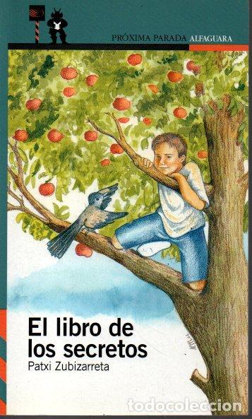 Libros: EL LIBRO DE LOS SECRETOS. - ZUBIZARRETA, Patxi. - Foto 1