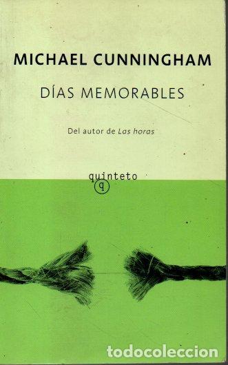 Libros: DIAS MEMORABLES. - CUNNINGHAM, Michael. - Foto 1