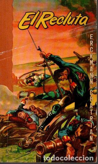 Libros: EL RECLUTA. - ERCKMANN, Emilio. CHATRIAN, Alejandro. - Foto 1