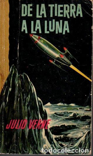 Libros: DE LA TIERRA A LA LUNA. - VERNE, Julio. - Foto 1