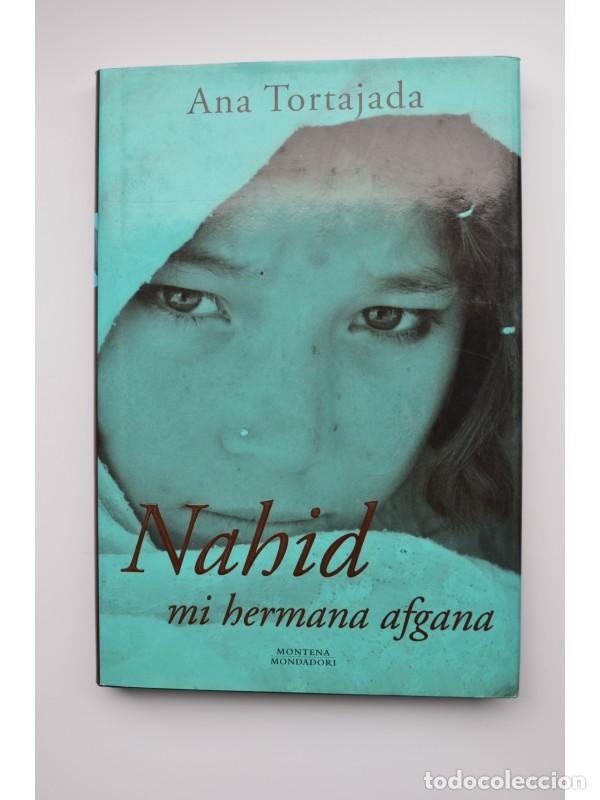 Libros: Nahid, mi hermana afgana - TORTAJADA, Ana - Foto 1