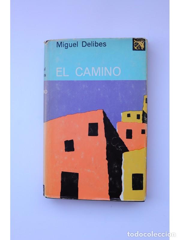 Libros: El camino - DELIBES, Miguel - Foto 1