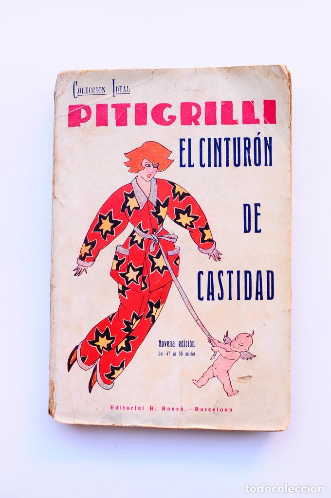 Libros: El cintur&oacute;n de castidad - PITIGRILLI - Foto 1