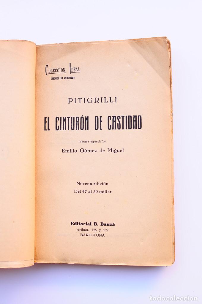 Libros: El cintur&oacute;n de castidad - PITIGRILLI - Foto 4