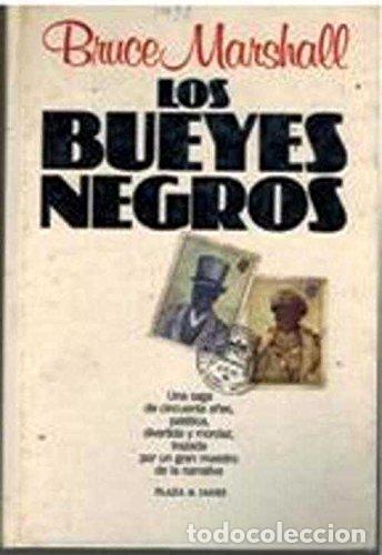Libros: LOS BUEYES NEGROS - Marshall,Bruce - Foto 1