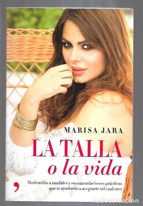 Libros: TALLA O LA VIDA - LA - JARA, MARISA - Foto 2