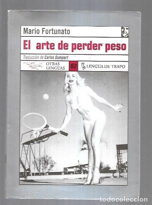 Libros: ARTE DE PERDER PESO - EL - FORTUNATO, MARIO - Foto 4