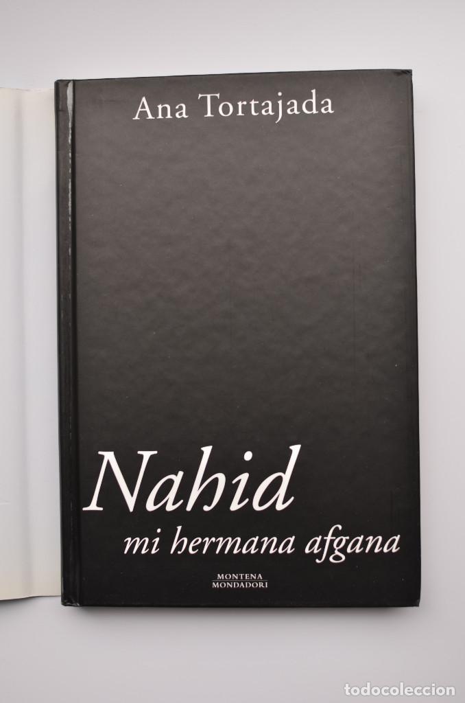Libros: Nahid, mi hermana afgana - TORTAJADA, Ana - Foto 2