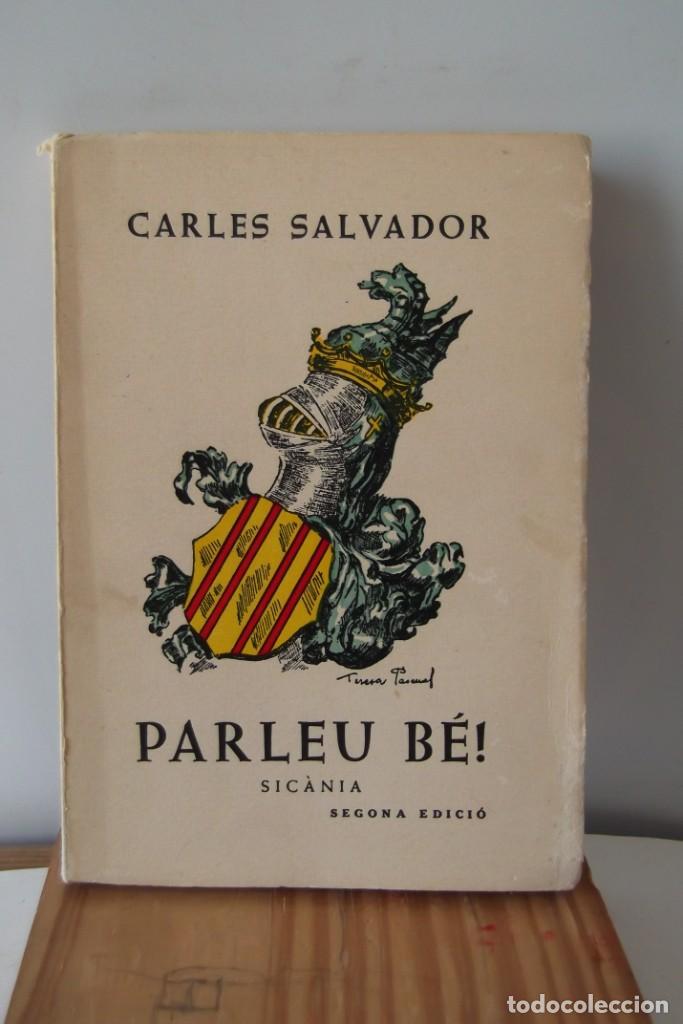 Libros: & PARLEU BE ! & CARLES SALVADOR. & - Foto 1