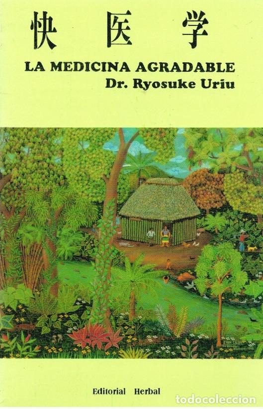Libros: La medicina agradable - Dr. Ryosuke Uriu - Foto 1
