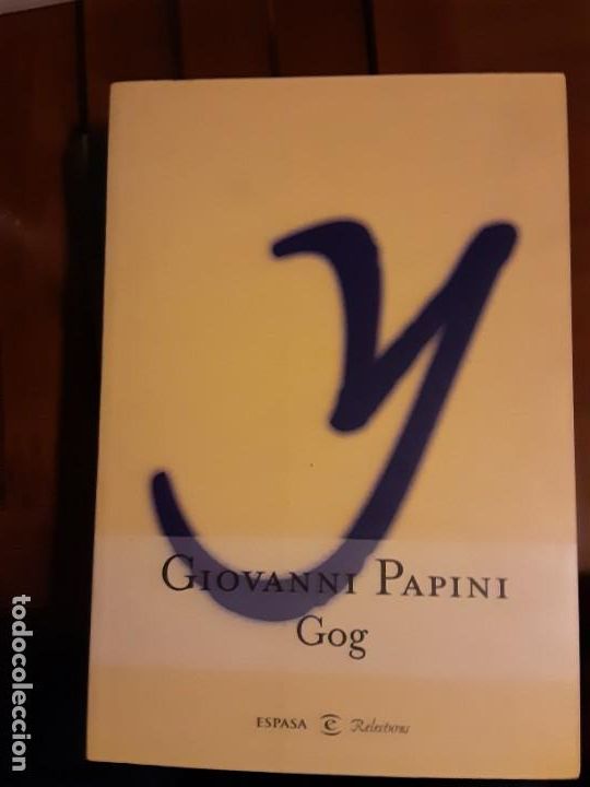 Libros: Gog. Giovanni Papini - Espasa 2001 - Foto 1