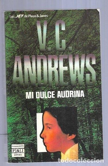 Libros: MI DULCE AUDRINA - V. C. ANDREWS - Foto 7