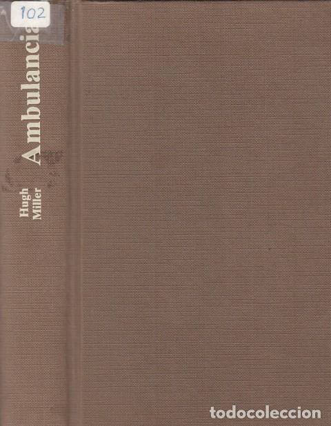 Libros: AMBULANCIA - MILLER, HUGH - Foto 1