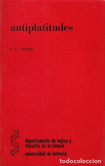 Libros: ANTIPLATITUDES - ASENJ, F. G. - Foto 1