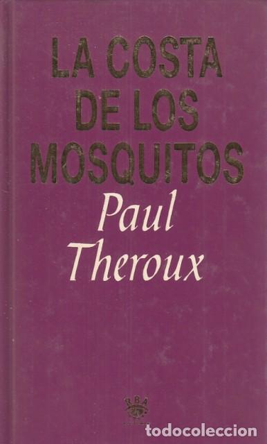 Libros: LA COSTA DE LOS MOSQUITOS - THEROUX, PAUL - Foto 1