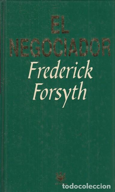 Libros: EL NEGOCIADOR - FORSYTH, FREDERICK - Foto 1
