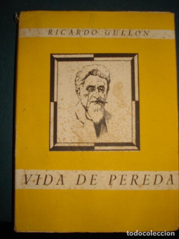 Libros: Vida de Pereda. - (Pereda, Jos&eacute; M&ordf; de) Gull&oacute;n, Ricardo. - Foto 1