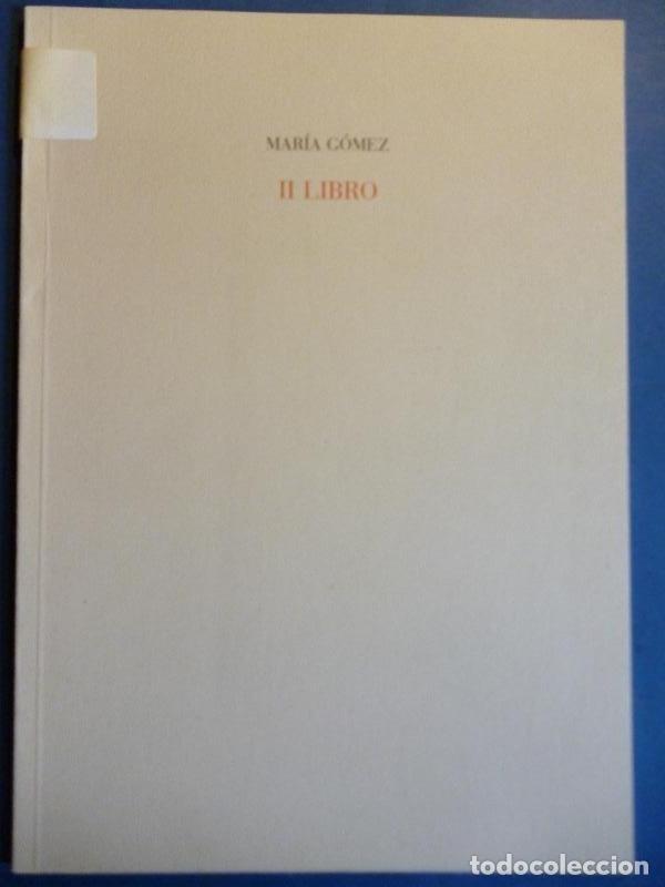 Libros: Mar&iacute;a G&oacute;mez. II Libro. Texto de Miguel Cereceda. - Mar&iacute;a G&oacute;mez. - Foto 1