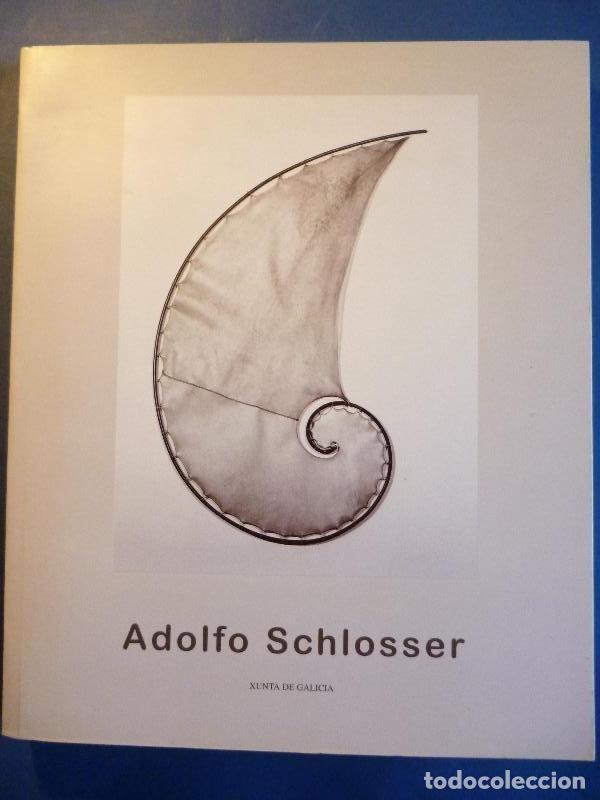 Libros: Adolfo Schlosser. - Adolfo Schlosser. - Foto 1