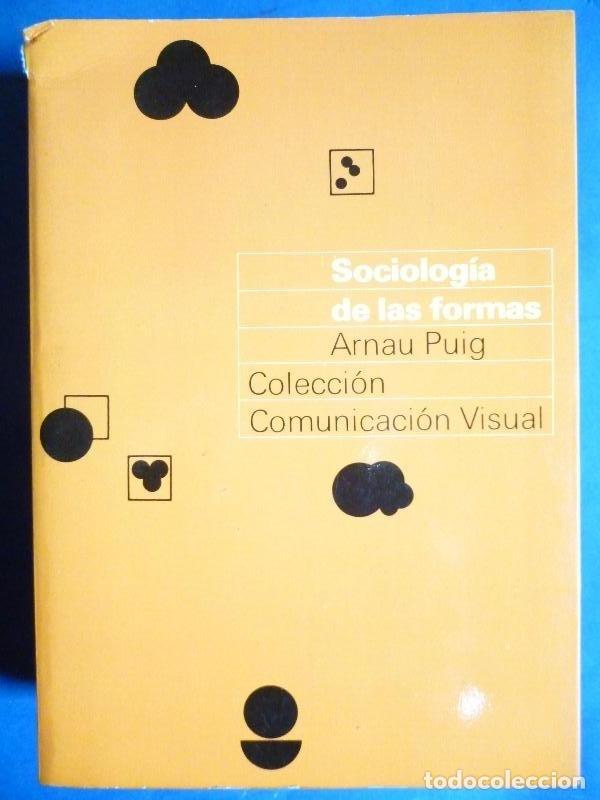 Libros: Sociolog&iacute;a de las Formas. - Puig, Arnau. - Foto 1