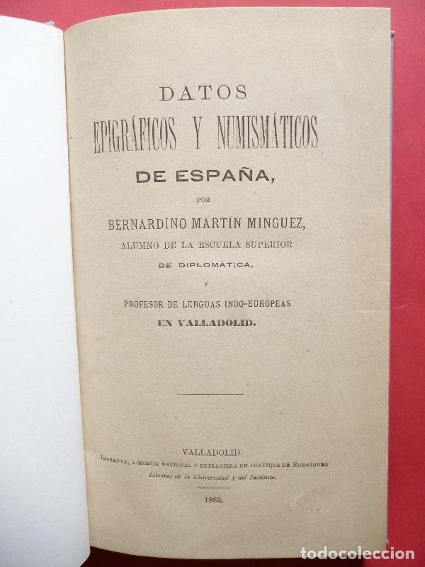 Libros: Datos Epigr&aacute;ficos y numism&aacute;ticos de Espa&ntilde;a. - MART&Iacute;N MINGUEZ (Bernadino). - Foto 1