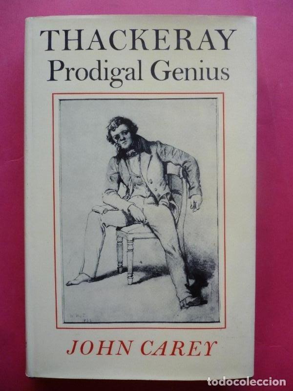 Libros: Thackeray. Prodigal genious. - CAREY (John). - Foto 1
