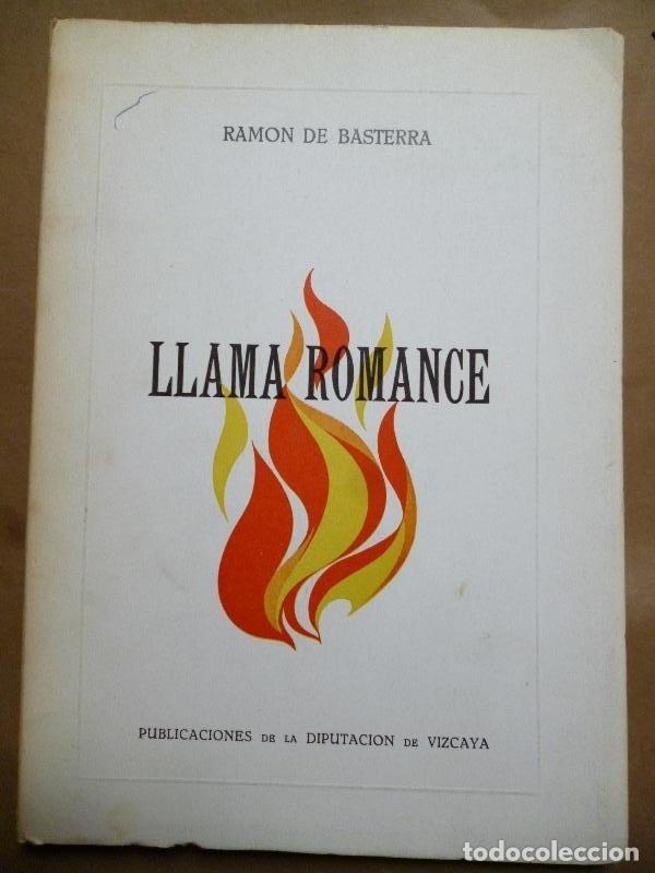 Libros: Llama Romance. Edici&oacute;n y pr&oacute;logo de Guillermo D&iacute;az-Plaja. - Basterra, Ram&oacute;n de. - Foto 1