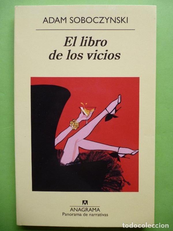 Libros: El Libro de los Vicios. - Soboczynski, Adam - Foto 1
