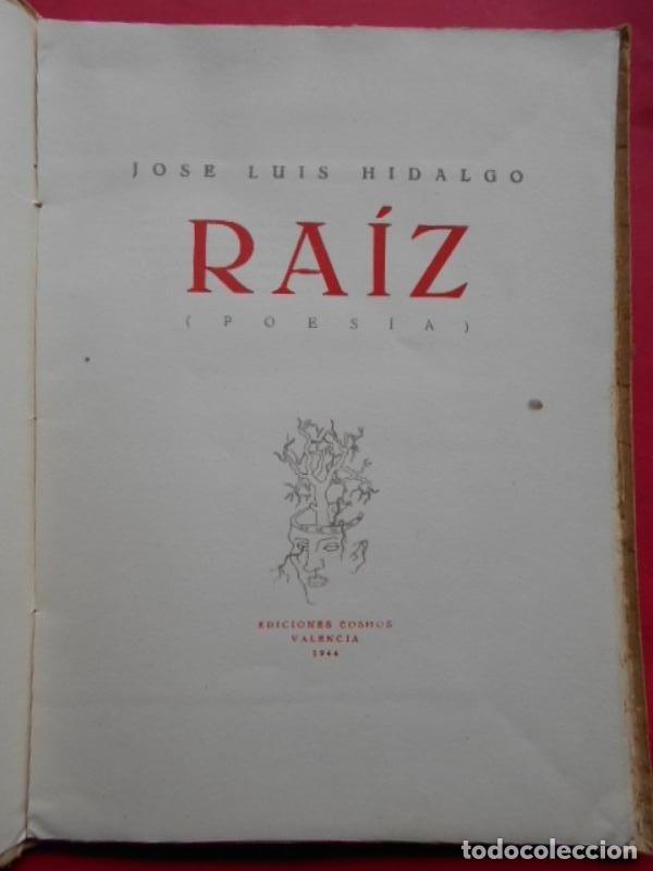 Libros: RAIZ. Poes&iacute;as. - HIDALGO, Jos&eacute; Luis. - Foto 2